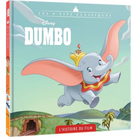 HACHETTE DISNEY DUMBO LIVRE L'HISTOIRE DU FILM